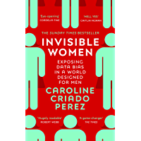 Los mejores  - Invisible Women: Exposing Data Bias in a World Designed for Men (English Edition)